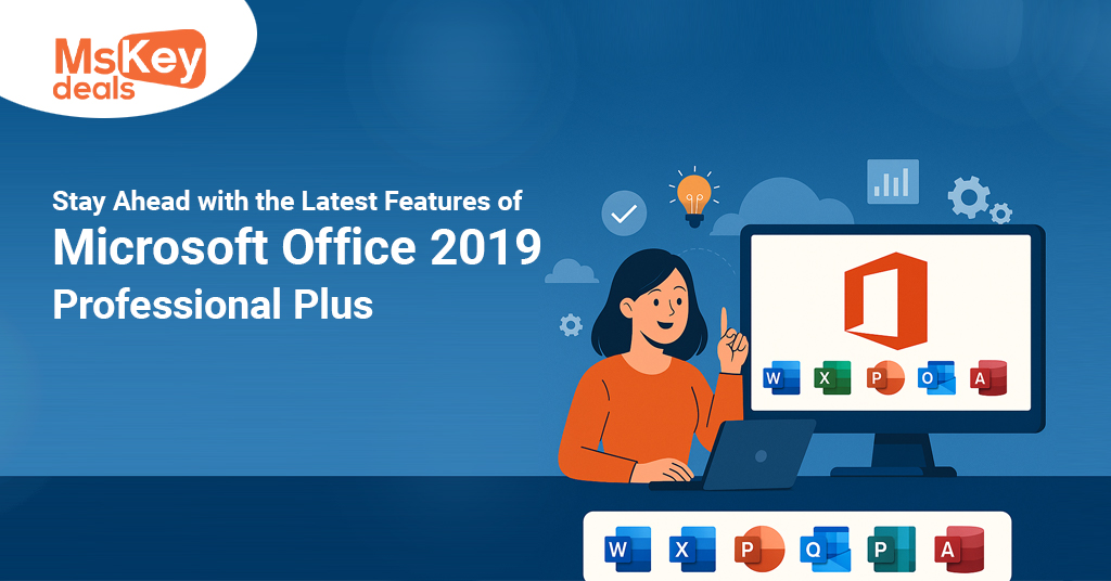 Latest Features of Microsoft Office 2019