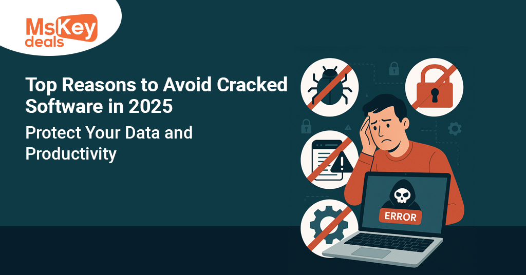 Top Reasons to Avoid Cracked Software