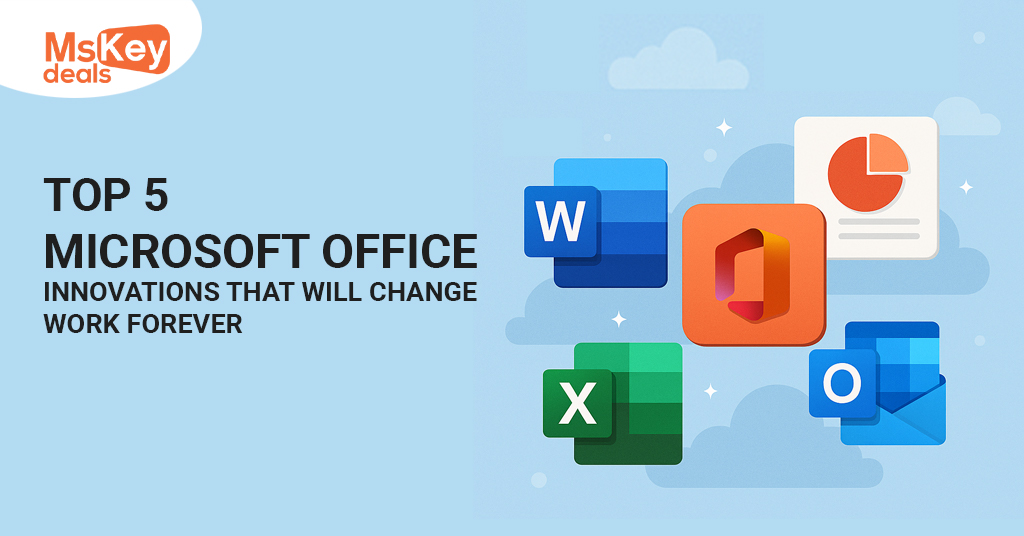 Top 5 Microsoft Office Innovations
